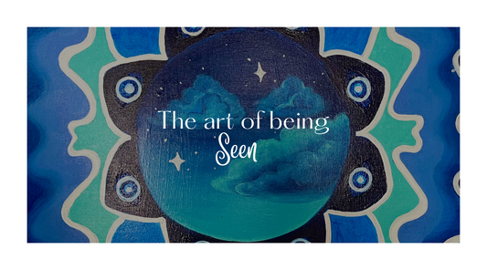 The art of being seen